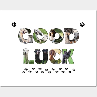 Good luck - mixed dog breed oil painting word art Posters and Art